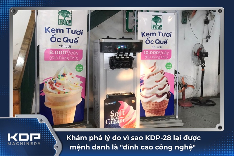 Máy làm kem tươi KDP-28 12 Khám phá lý do vì sao KDP-28 lại được mệnh danh là "đỉnh cao công nghệ"