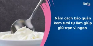 cach-bao-quan-kem-tuoi-tu-lam