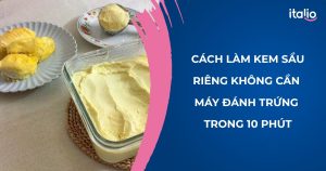 cach lam kem sau rieng khong can may danh trung