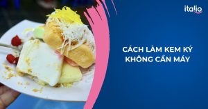 cach lem kem ky khong can may