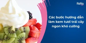 huong-dan-lam-kem-tuoi-trai-cay