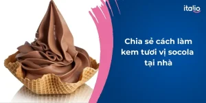 lam-kem-tuoi-vi-socola-tai-nha