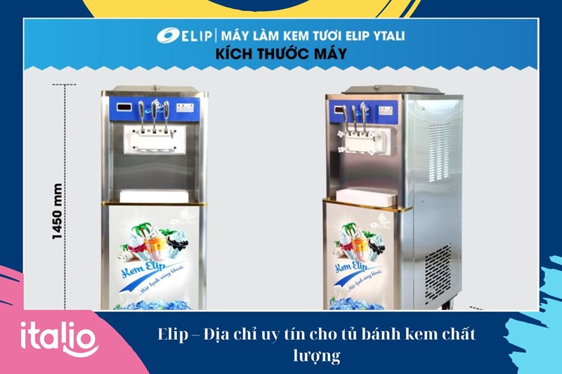 Elip – Địa chỉ uy tín cho máy làm kem tươi