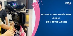 Mua máy làm kem Bắc Ninh ở đâu? Gợi ý địa chỉ tốt nhất 2025 