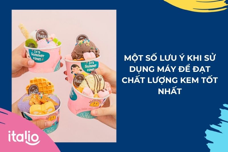 Lưu ý sử dụng đúng cách để đạt chất lượng kem tốt nhất