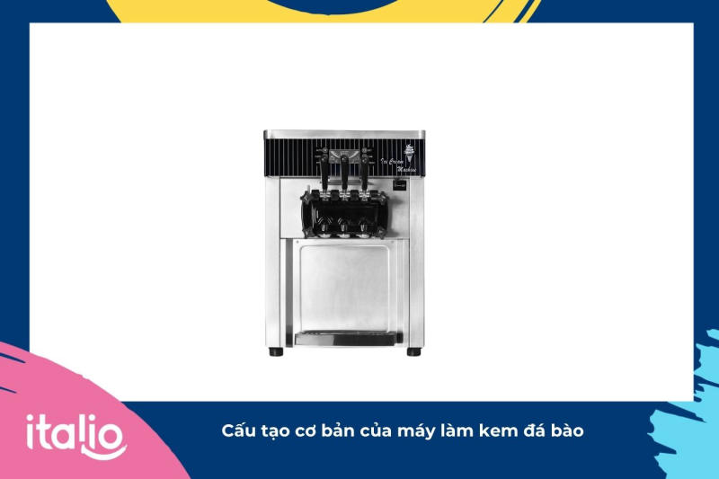 Cấu tạo cơ bản của máy làm kem đá bào