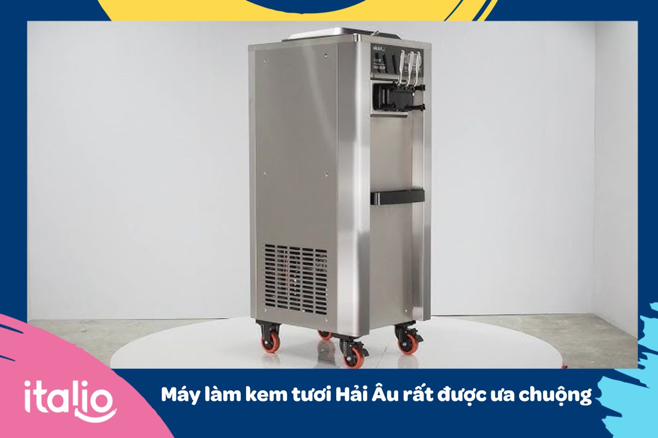Máy làm kem Hải Âu được ưa chuộng tại Việt Nam