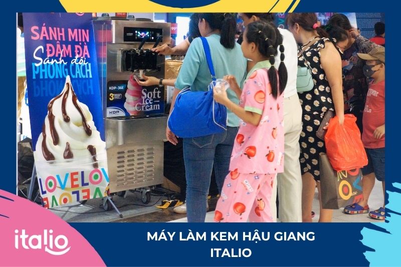 Máy làm kem Hậu Giang: Italio 