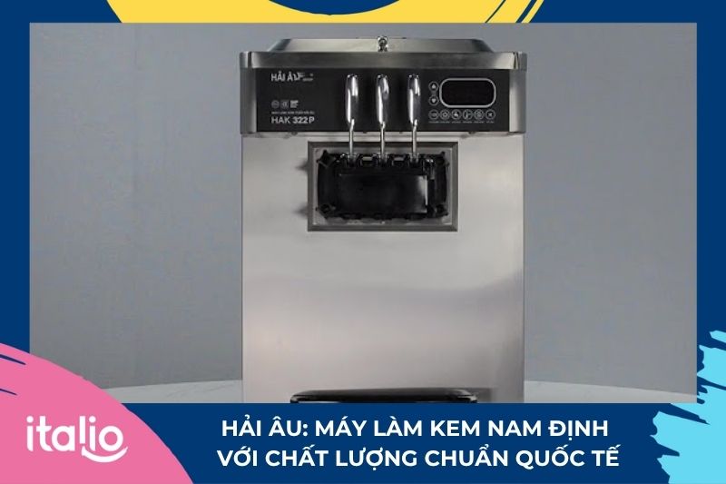 Top địa chỉ bán máy làm kem Nam Định giá tốt nhất 4 Hải Âu: Máy làm kem Nam Định với chất lượng chuẩn quốc tế