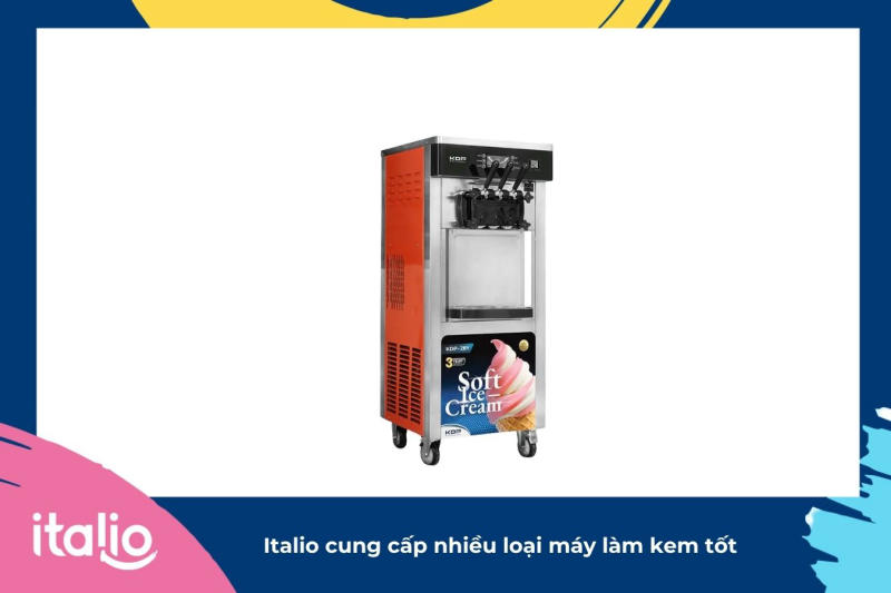 Italio - Đơn vị uy tín chuyên cung cấp nhiều loại máy làm kem bền bỉ