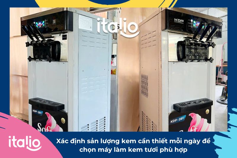 Biết rõ sản lượng mỗi ngày giúp bạn xác định đúng máy làm kem tươi với công suất cần thiết