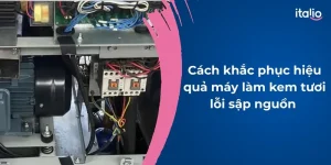 may-lam-kem-tuoi-loi-sap-nguon