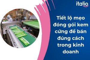 mẹo đóng gói kem cứng để bán