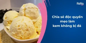 meo-lam-kem-tuoi-khong-bi-da