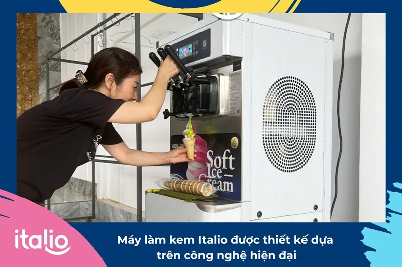 Máy làm kem Italio được thiết kế dựa trên công nghệ hiện đại