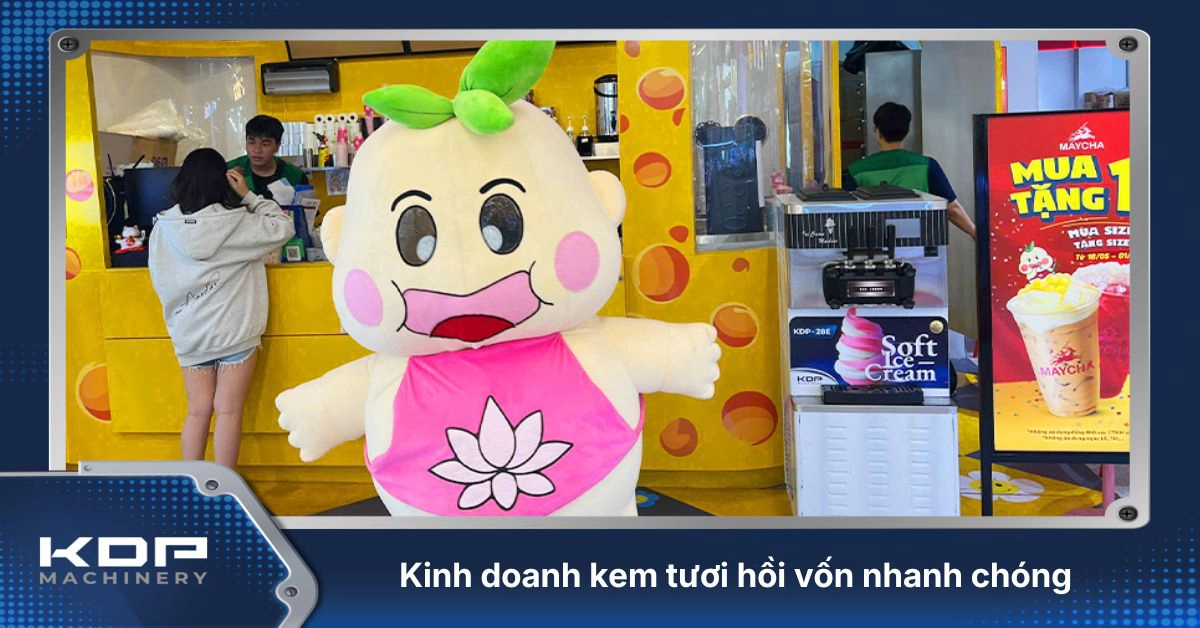 Kinh doanh kem tươi thu hồi vốn nhanh chóng sau 3-6 tháng